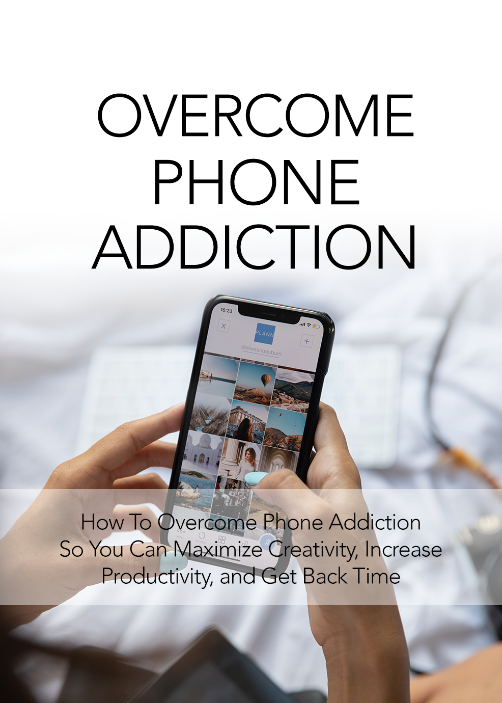 Overcome Phone Addiction cover